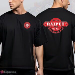 We Are Rajput Terry Cotton Over Size T-Shirt