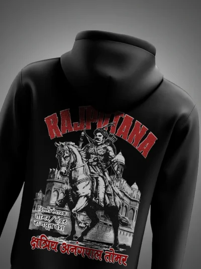 Rajputana Anangpal Singh Tomer Hoodie – Legendary Tomar Rajput Heritage Design by KSquaree